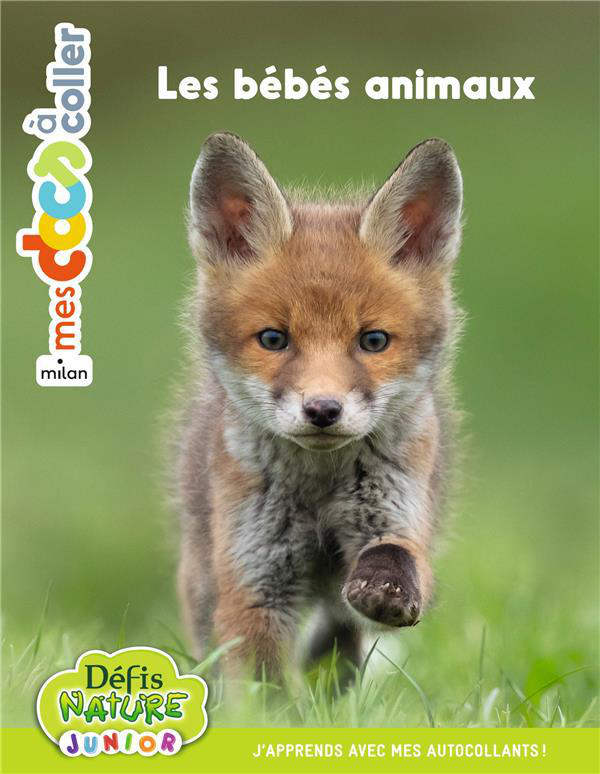 Livre gommettes "Les bébés animaux" aux Éditions Milan collection Mes — free download