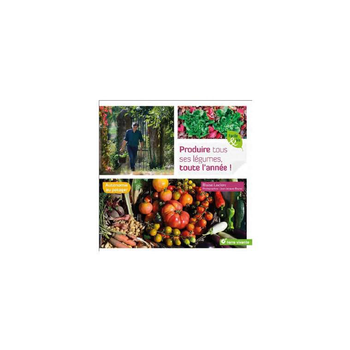Visuel 1 du produit Livre Produire tous ses légumes toutes l'année ! Éditions Terre Vivante - 118 pages