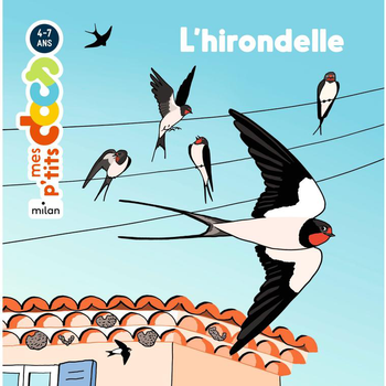 Visuel 1 du produit P'tits docs “L'hirondelle” Éditions Milan