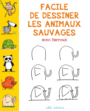 Visuel 1 du produit Livre "Facile de dessiner les animaux sauvages" Éditions Milan