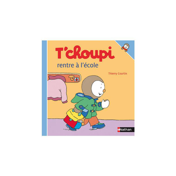Visuel 1 du produit Le livre " T choupi rentre a l'ecole " aux Éditions Nathan