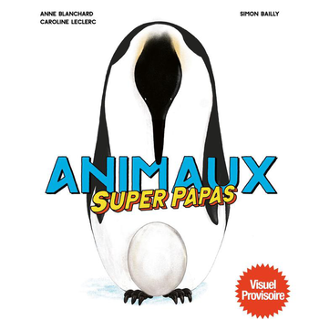 Visuel 1 du produit Animaux Superpapas Editions Milan - 6 à 10 ans