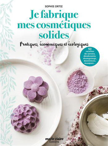 Visuel 1 du produit Livre " Je fabrique mes cosmétiques solides " aux Éditions Marie Claire