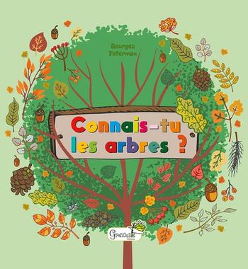 Visuel 1 du produit Livre "Connais-tu les arbres ?" aux Éditions Grenouille