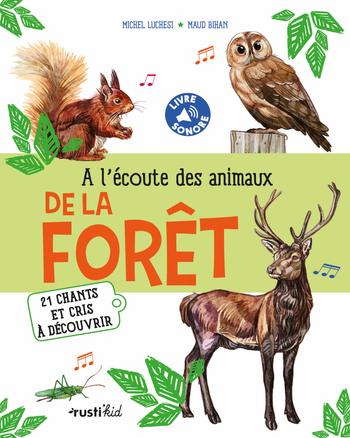 Visuel 1 du produit Livre "À l’écoute des animaux de la forêt" aux Éditions Rustica