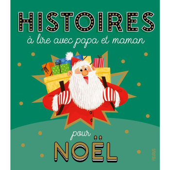 Visuel 1 du produit Histoires à lire avec papa et maman pour Noël des éditions Fleurus