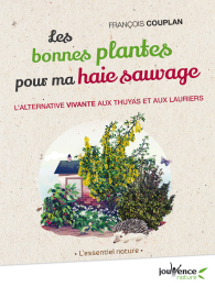Visuel 1 du produit Livre "Les bonnes plantes pour ma haie sauvage" aux Éditions Jouvence