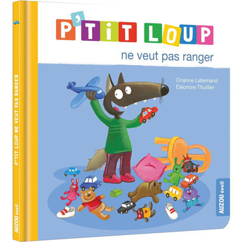 Visuel 1 du produit P'tit loup ne veut pas ranger. Editions Auzou