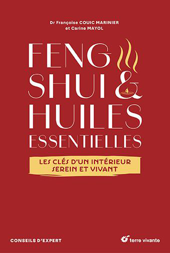 Visuel 1 du produit Livre "Feng Shui & huiles essentielles" Éditions Terre Vivante