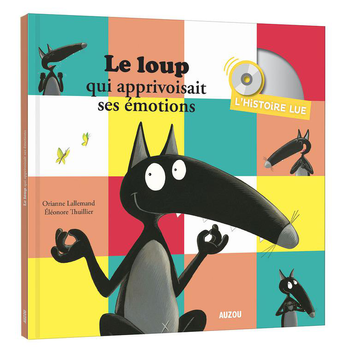 Visuel 1 du produit Le loup qui apprivoisait ses émotions aux éditions Auzou - avec CD audio