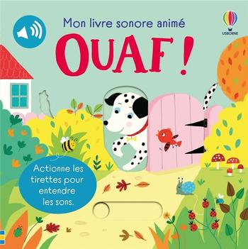 Visuel 1 du produit Livre sonore animé "Ouaf" aux Éditions Usborne