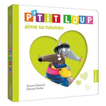 Visuel 1 du produit P'tit loup aime sa nounou