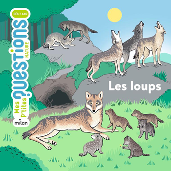 Visuel 1 du produit Mes p'tites questions “Les loups” Éditions Milan