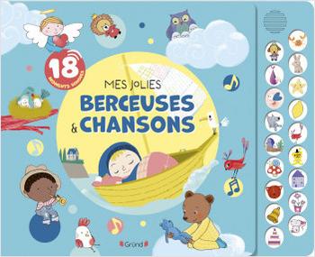 Visuel 1 du produit Livre sonore "Mes jolies berceuses et chansons" aux Éditions Gründ