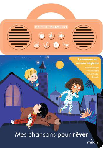 Visuel 1 du produit Livre sonore Ma p'tite playslist Mes chansons pour rêver - 16 pages