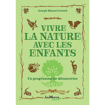 Visuel 1 du produit Le livre " Vive la nature avec les enfants " aux Éditions Jouvence