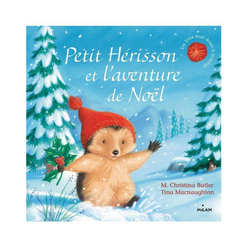 Visuel 1 du produit Livre "Petit hérisson et l’aventure de Noël" aux Éditions Milan