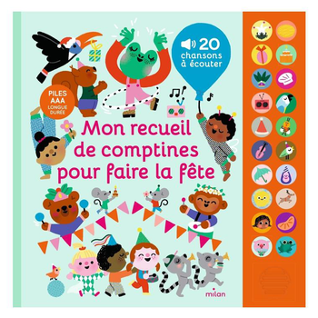 Visuel 1 du produit Mon recueil de comptines pour faire la fête Éditions Milan
