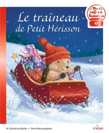 Visuel 1 du produit Livre "Le traineau de Petit Hérisson" aux Éditions Milan