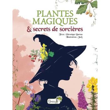 Visuel 1 du produit Livre "Plantes magiques et secrets de sorcières" aux Éditions Grenouille