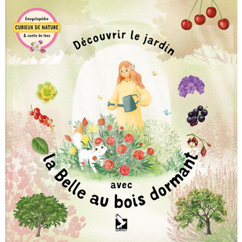 Visuel 1 du produit Livre " Découvrir le jardin avec la Belle au bois dormant " aux Éditions Gerfaut ( du)