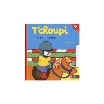 Visuel 1 du produit Le livre " T choupi fait du poney " aux Éditions Nathan