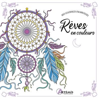 Visuel 1 du produit Livre de coloriage "Rêves en couleurs" aux Éditions Artemis