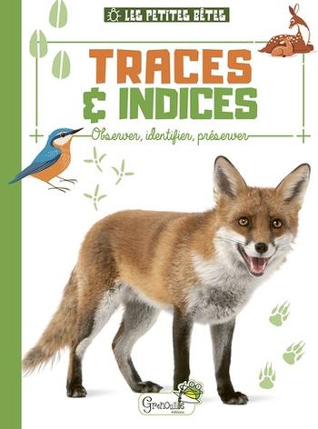 Visuel 1 du produit Livre "Traces et indices" collection Les petites bêtes aux Éditions Grenouille