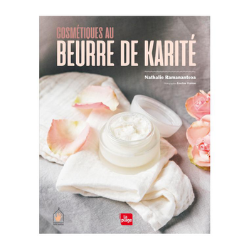 Visuel 1 du produit Livre " Cosmétiques au beurre de karité " aux Éditions La plage