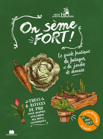 Visuel 1 du produit Livre "On sème fort !" Éditions Massin
