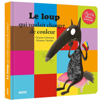 Visuel 1 du produit Le loup qui voulait changer de couleur aux éditions Auzou