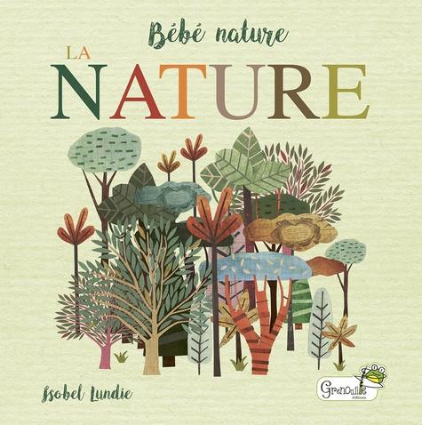 Visuel 1 du produit Livre "La nature" collection bébé nature aux Éditions Grenouille