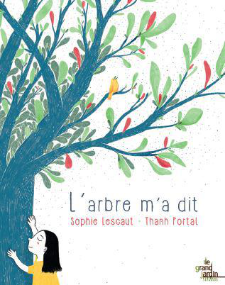Visuel 1 du produit Livre "L'arbre m'a dit" aux Éditions Le Grand Jardin