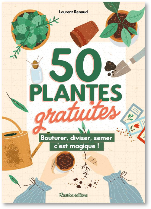 Visuel 1 du produit Livre "50 plantes gratuites" Éditions Rustica