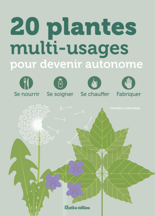Visuel 1 du produit Livre "20 plantes multi-usages pour devenir autonome" Éditions Rustica
