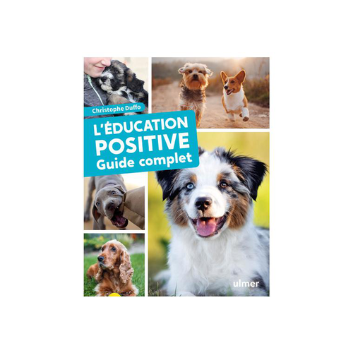 Visuel 1 du produit Livre l'Éducation positive du chien aux Éditions Ulmer - 160 pages