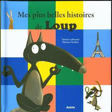 Visuel 1 du produit Livre "Mes plus belles histoires de loup" aux Éditions Auzou collection Mes P’tits albums