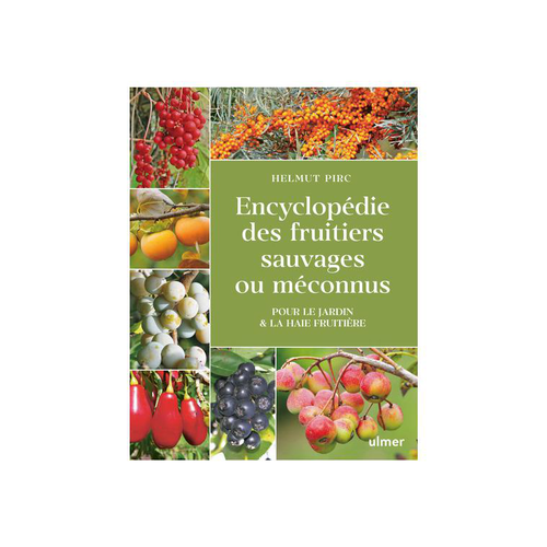 Visuel 1 du produit Livre Encyclopédie des fruitiers sauvages ou méconnus Éds Ulmer - 416 pages