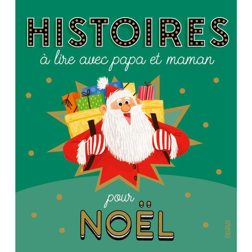Visuel 1 du produit Histoires à lire avec papa et maman pour Noël des éditions Fleurus