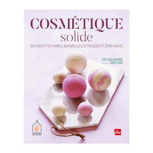 Visuel 1 du produit Livre " Cosmétique solide " aux Éditions La plage