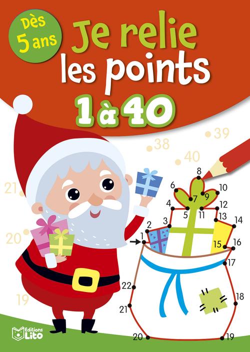 Visuel 1 du produit Livre jeu "Je relie les points de 1 à 40 - Joyeux Noël !" aux Éditions Lito