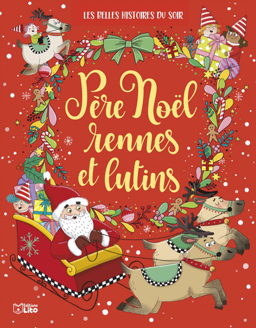 Visuel 1 du produit Livre "Père-Noël, rennes et lutins" aux Éditions Lito