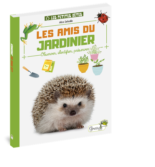 Visuel 1 du produit Livre "Les amis du jardinier" collection Les petites bêtes aux Éditions Grenouille