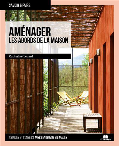 Visuel 1 du produit Livre " Aménager les abords de la maison " aux Éditions Marie Claire