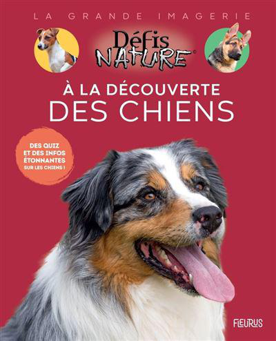 Visuel 1 du produit Livre "À la découverte des chiens" Éditions Fleurus