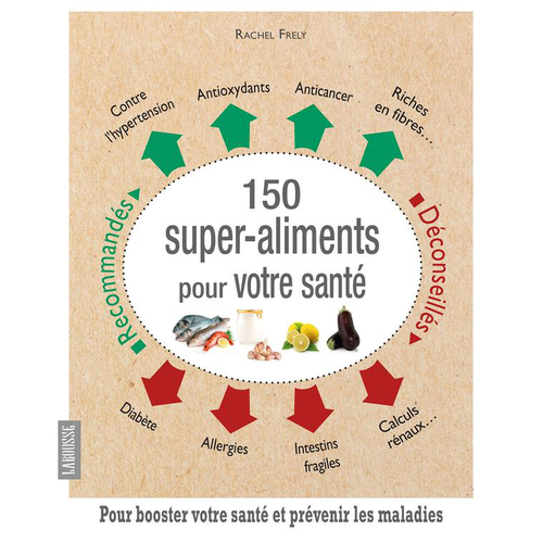 Visuel 1 du produit 150 Super aliments pour votre santé