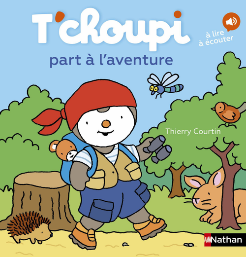 Visuel 1 du produit Livre à lire ou à écouter T'choupi part à l'aventure aux Éditions Nathan - 24 pages