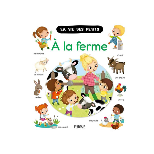Visuel 1 du produit Le livre " La vie des petits à la ferme " aux Éditions Fleurus