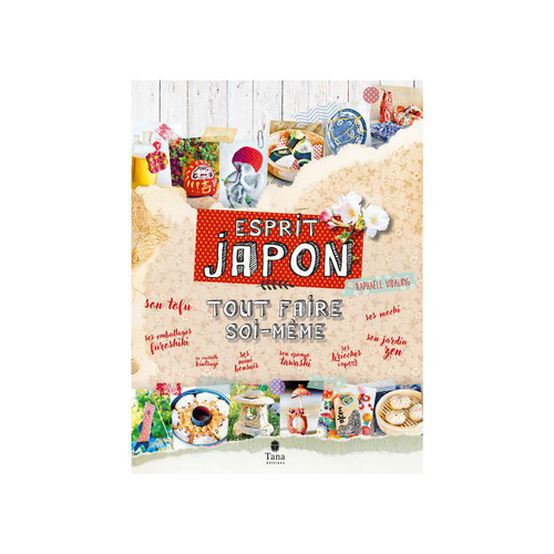 Visuel 1 du produit Le livre " Je fais tout moi-meme esprit japon " aux Éditions Tana