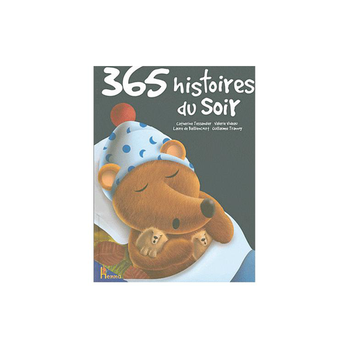 Visuel 1 du produit Livre 365 histoires du soir Tome 1 aux Éditions Hemma - 200 pages